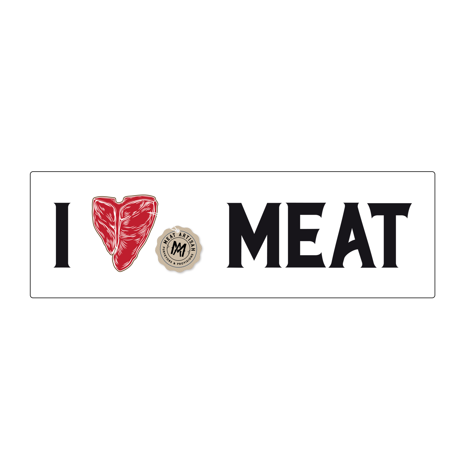 I Love Meat Bumper Sticker